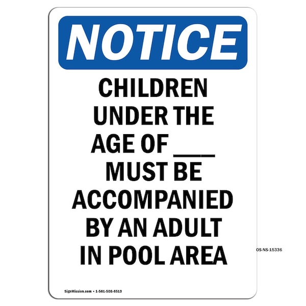 Signmission Sign, 14" H, 10" W, Children Must Be Accompanied By An Adult Sign, Portrait, NS-D-1014-V-15336 OS-NS-D-1014-V-15336 - main